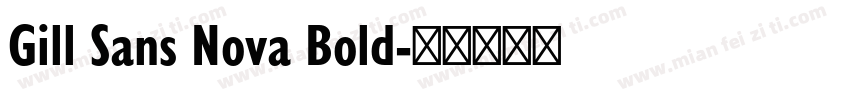 Gill Sans Nova Bold字体转换